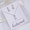 Lace & Favour Thank You For Being My Bridesmaid Silver Teardrop Crystal Jewellery Set New